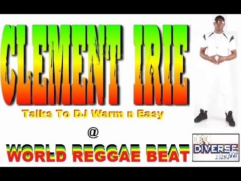 Clement Irie Talks To DJ Warm n Easy @ World Reggae Beat