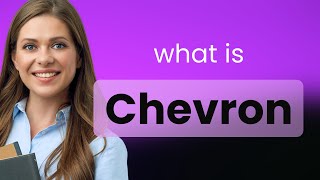 Download lagu Chevron — what is CHEVRON definition mp3