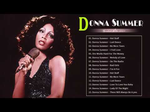 Donna Summer Top Songs Collection -Full Album Donna Summer NEW Playlist 2021 -Donna Summer Playlist