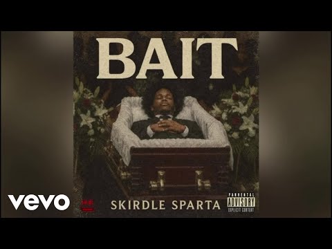 Skirdle Sparta - Bait | Official Audio