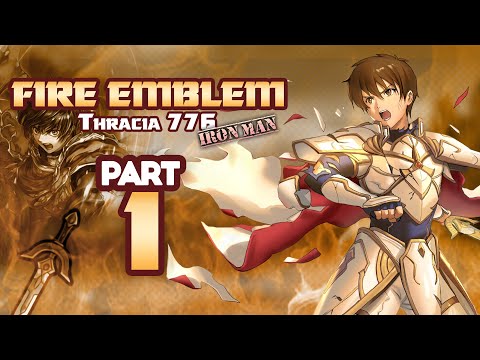 Part 1: Fire Emblem 5, Thracia 776, Ironman Stream!