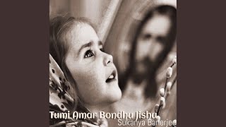 Download lagu Tumi Amar Bondhu Jishu mp3