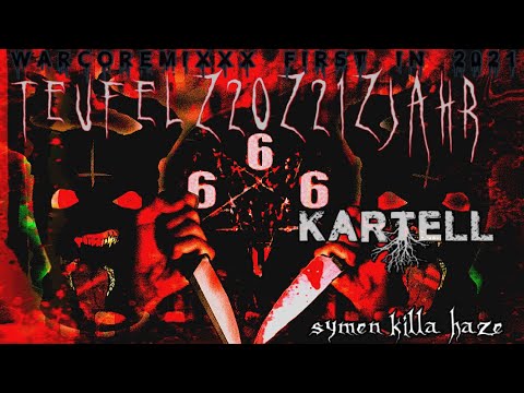 WARCOREMIXXX - TEUFELz20z21zJAHR wid. SYMEN KILLA HAZE