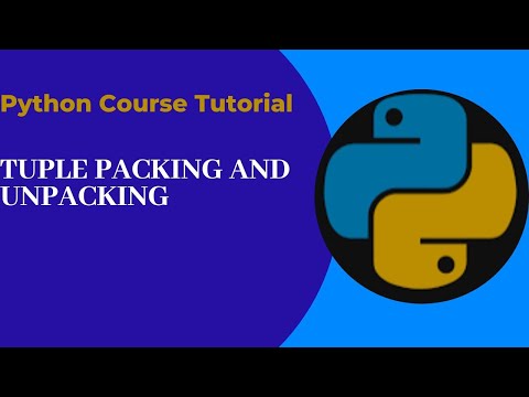 Python Programming Tutorial For Absolute Beginners Tuple Packing And Unpacking In Python
