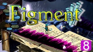 Figment Gameplay |I Might of Died| #8