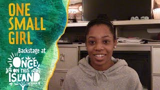 Episode 7: One Small Girl: Backstage at ONCE ON THIS ISLAND with Hailey Kilgore