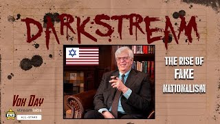 DARKSTREAM: The Rise of Fake Nationalism