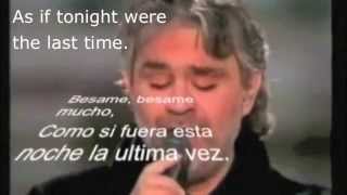 Besame mucho-Andrea Bocelli with Spanish lyrics, subtitles and English translation.