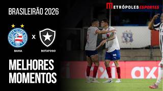 Bahia 2 x 1 Botafogo | Melhores Momentos | Brasileirão 2026