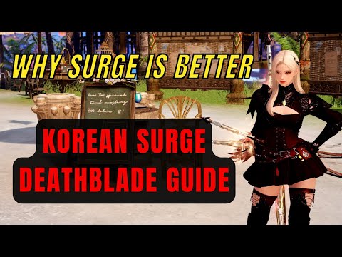 Lost Ark | SURGE Deathblade Build and In-depth Guide by a Korean Deathblade Main