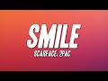 Scarface 2Pac Smile Lyrics