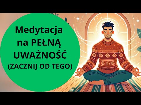 Wycisz Umysł, BĄDŹ TU I TERAZ (MEDYTACJA PROWADZONA)