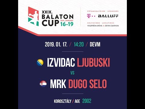 XXIX. BALATON CUP 14:20  IZVIDAC LJUBUSKI 2002 - MRK DUGO SELO 2002