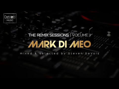The Remix Sessions (Volume 1) | Mark Di Meo (R&B Essentials)
