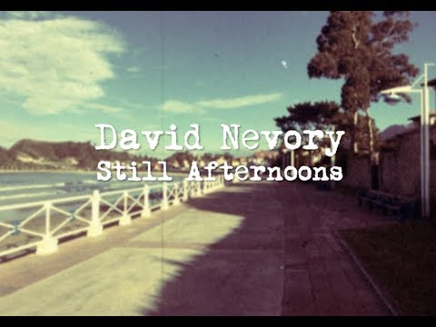 David Nevory - Still Afternoons (Lyric Video)