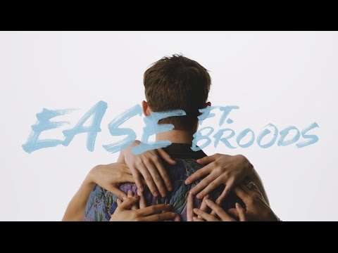 EASE ft. Broods TEASER Video