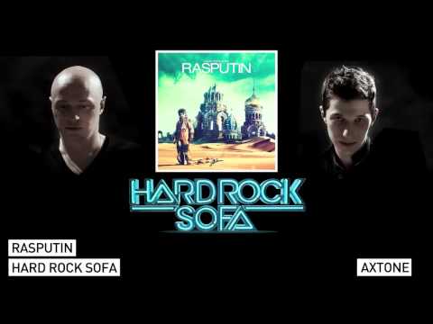 Hard Rock Sofa - Rasputin (Original Mix) [Axtone]