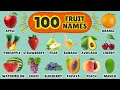 100 Most Popular Fruits In The World Fun Fruit Names For Kids Learn English Vocabulary