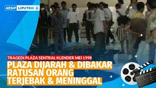 Download lagu Video Tragedi Plaza Sentral Klender. Banyak Warga Terbakar Saat Penjarahan | ARSIP LIPUTAN 6 mp3 Download lagu Video Tragedi Plaza Sentral Klender. Banyak Warga Terbakar Saat Penjarahan | ARSIP LIPUTAN 6 mp3