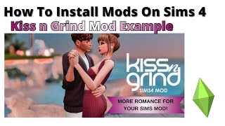 How To Install Kiss n Grind Mod For Sims 4 | 2026