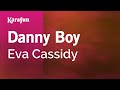 Danny Boy - Eva Cassidy | Karaoke Version | KaraFun