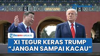 Momen Xi Jinping Tegur Trump saat Jamuan Makan Malam di Beijing: Jangan sampai Kacau!