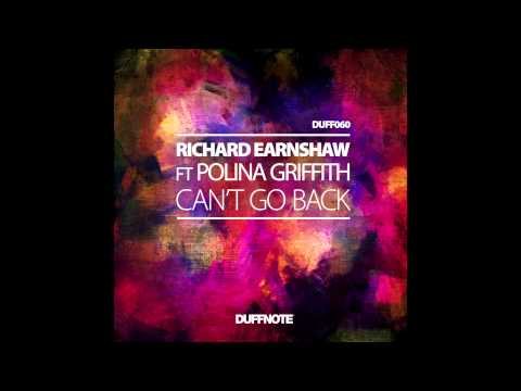 Richard Earnshaw and Polina Griffith "Can't Go Back" (Club Mix)