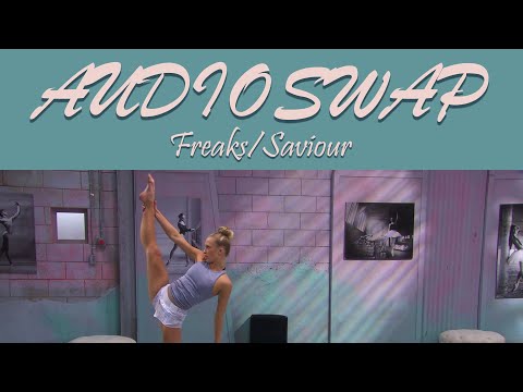 Freaks/Saviour audioswap | The Next Step