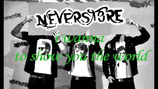 Neverstore - Show You The World (lyric)