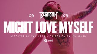 Musik-Video-Miniaturansicht zu Might Love Myself Songtext von Beartooth