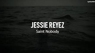 Jessie Reyez - Saint Nobody (Lyrics &amp; Sub Español)