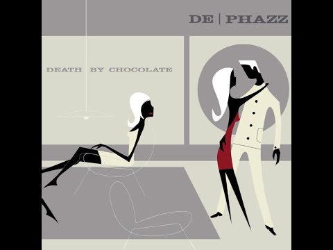De-Phazz - 2001 - Death by Chocolate [FULL ALBUM]