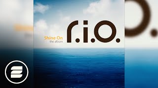 R.I.O. - When The Sun Comes Down  (Shine On The Album)