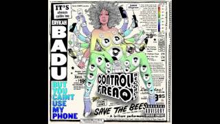 Erykah Badu - Medley: What’s Yo Phone Number / Telephone (Ghost of Screw Mix)