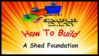 preview picture of video 'How To Build A Shed Foundation: Shed Design Made Simple'