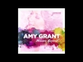 Amy Grant Welcome Yourself