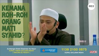 Download lagu ROH PARA SYUHADA MATI SYAHID-USTAZ WADI ANWAR mp3