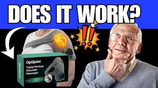 OptiJoint Shoulder Massager Review –Triple Method For Fast Relief? -Is OptJoint Legit? Where to buy?