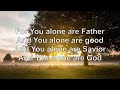 You Alone By David Crowder Band