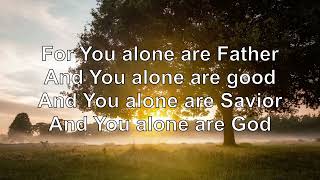 You Alone By David Crowder Band