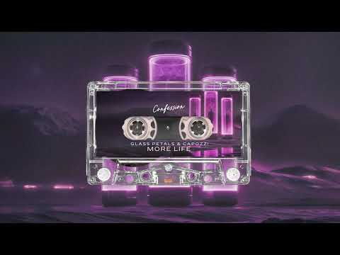 Glass Petals & Capozzi - More Life