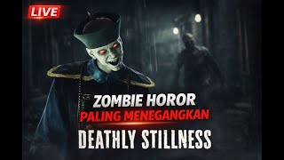 DESA INI DI PENUHI VAMPIR ZOMBIE....DEATHLY STILLNESS