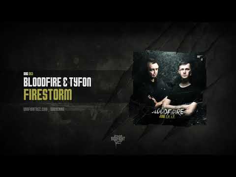 Bloodfire & Tyfon - Firestorm