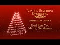 London Symphony Orchestra - God Rest You Merry, Gentlemen