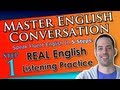 Real English Listening Practice - Master English ...