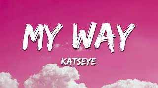 Download lagu KATSEYE - My Way (Lyrics) mp3 Download lagu KATSEYE - My Way (Lyrics) mp3