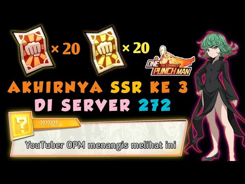 DIKASIH SSR IDAMAN CUYY 😍 GACHA GUARANTED SSR KE 4 DISERVER 272 | One Punch Man The Strongest