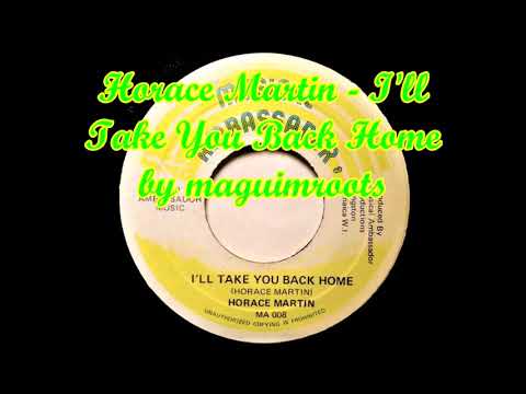Horace Martin - I'll Take You Back Home