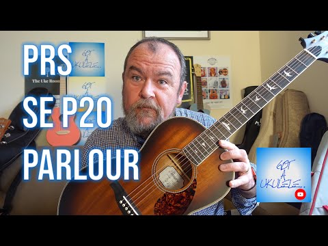 Not A Ukulele Reviews - PRS SE P20 Parlour Guitar