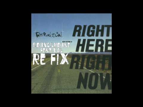 FatboySlim - Right here Right now (Kouncilhouse Festival ReWork)